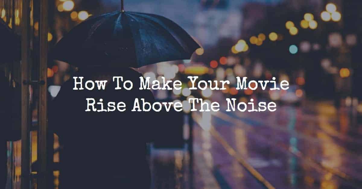 how to make your movie