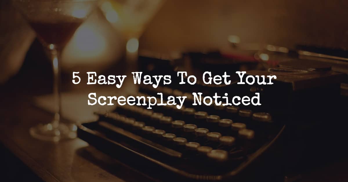 get-your-screenplay-noticed