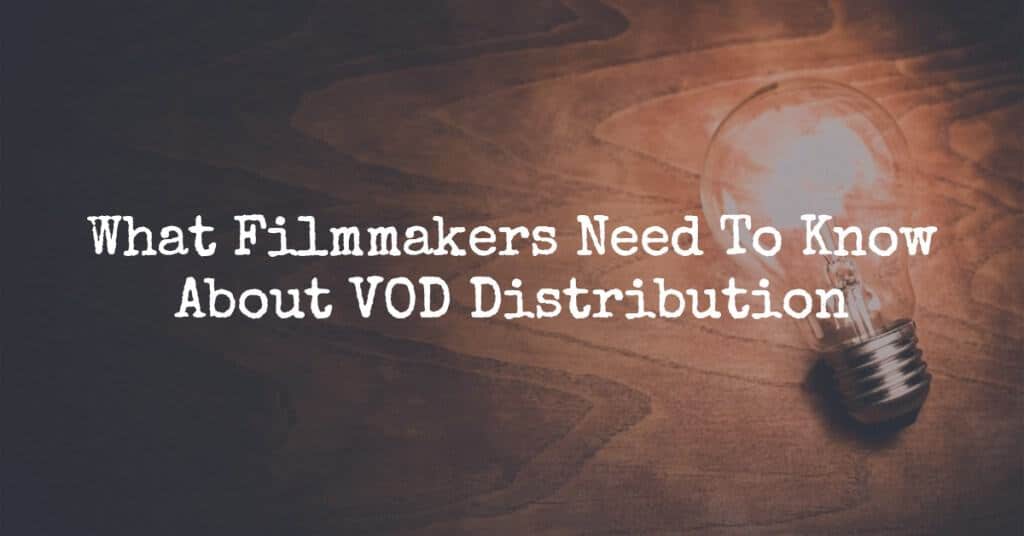 VOD Distribution